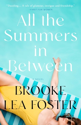 All the Summers in Between - Brooke Lea Foster