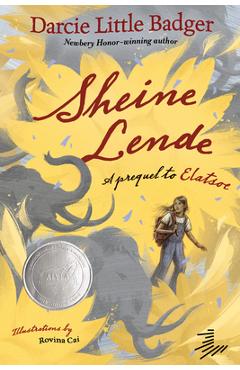 Coperta cărții 'Sheine Lende: A Prequel to Elatsoe - Darcie Little Badger'