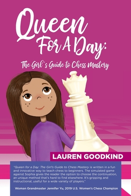 Coperta cărții 'Queen for a Day: The Girl's Guide to Chess Mastery - Alexey Root'