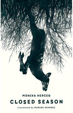 Coperta cărții 'Closed Season - Monika Herceg'