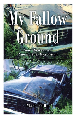 My Fallow Ground: How