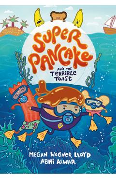 Poza produsului Super Pancake and the Terrible Toast: (A Graphic Novel) - Megan Wagner Lloyd