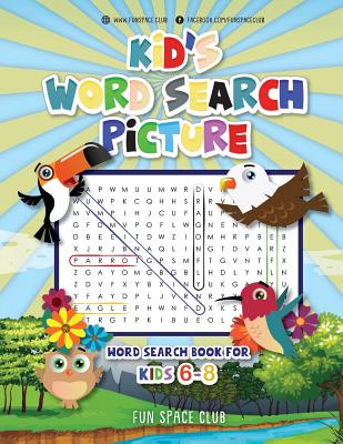 Kid's Word Search Picture: Word Search Book For Kids 6-8 - Nancy Dyer