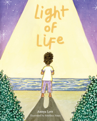Light of Life - Annya Lott