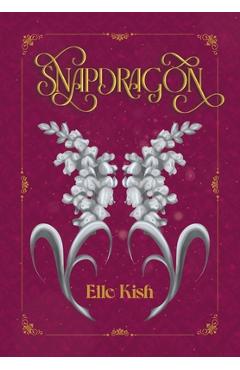 Coperta cărții 'Snapdragon - Elle Kish'