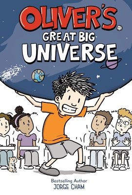 Oliver's Great Big Universe - Jorge Cham