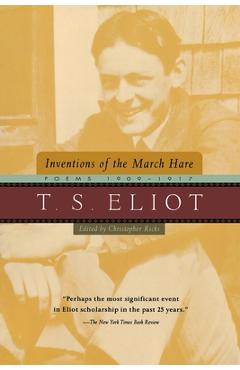 Poza produsului Inventions of the March Hare: Poems 1909-1917 - T. S. Eliot