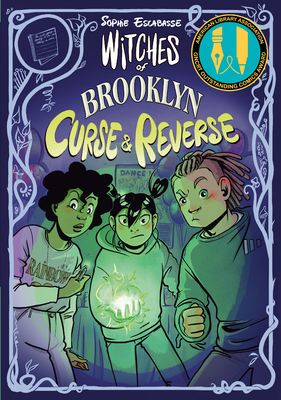 Coperta cărții 'Witches of Brooklyn: Curse and Reverse: (A Graphic Novel) - Sophie Escabasse'