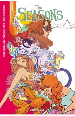 The Seasons Volume 1 - Rick Remender