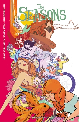 The Seasons Volume 1 - Rick Remender