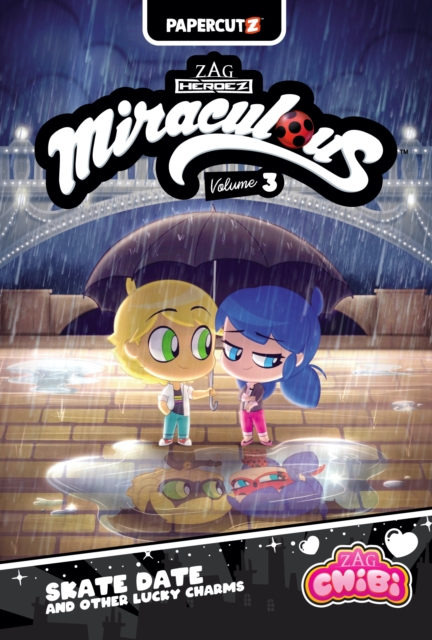 Miraculous Chibi Vol. 3: Skate Date and Other Lucky Charms - Josh Trujillo