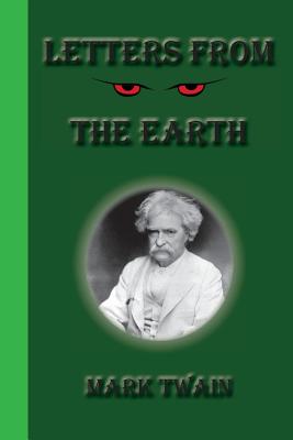Coperta cărții 'Letters From The Earth - Mark Twain'