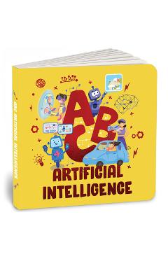 Poza produsului ABC Artificial Intelligence: Discover A to Z of AI an Engaging Illustrated Board Book Introduction to Ai, Computers, Machine Learning Suitable for All - Penguin Books