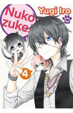 Nukozuke! Volume 4 - Yugi Iro