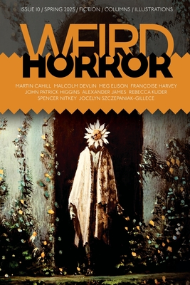 Weird Horror #10 - Michael Kelly