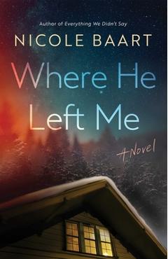 Poza produsului Where He Left Me - Nicole Baart