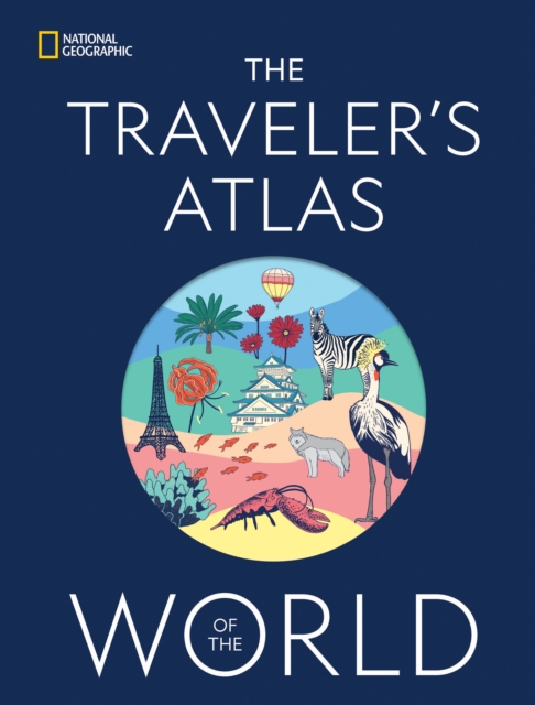 The Traveler's Atlas of the World -