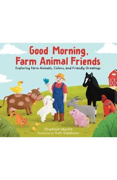 Coperta cărții 'Good Morning Farm Animal Friends - Shannon Martin'