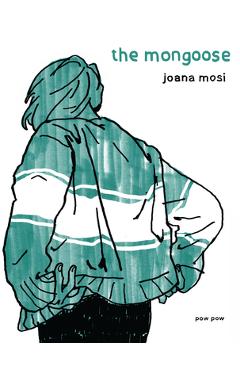 Coperta cărții 'The Mongoose - Joana Mosi'