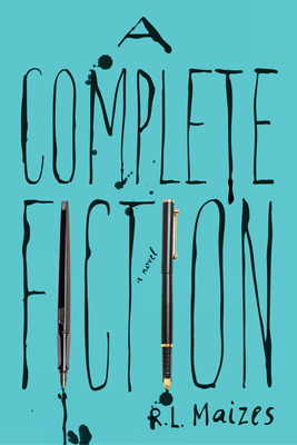 A Complete Fiction - R. L. Maizes