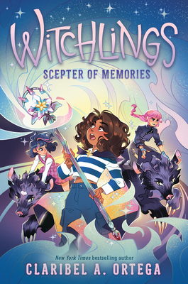 Scepter of Memories (Witchlings #4) - Claribel A. Ortega