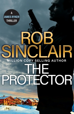 The Protector - Rob Sinclair