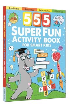 Coperta cărții '555 Super Fun Activity Book for Smart Kids -'