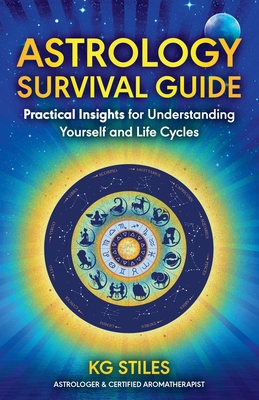Astrology Survival Guide - Kg Stiles