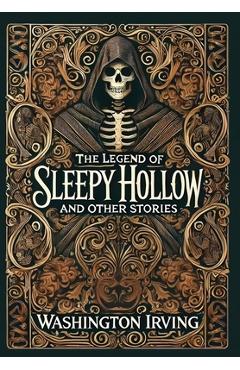 Poza produsului The Legend of Sleepy Hollow and Other Stories (Collector's Edition) (Laminated Hardback with Jacket) - Washington Irving
