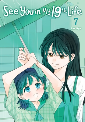 See You in My 19th Life, Vol. 7 - Lee Hye