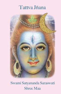 Tattva Jnana - Swami Satyananda Saraswati