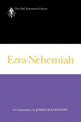 Ezra-Nehemiah (1988): A Commentary - Joseph Blenkinsopp