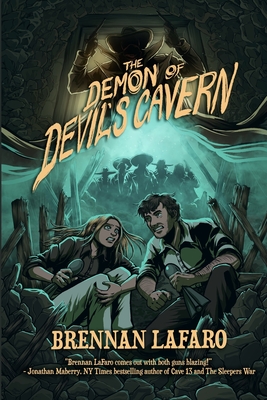 The Demon of Devil's Cavern - Brennan Lafaro