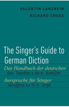 Poza produsului Singer's Guide to German Diction - Valentin Lanzrein