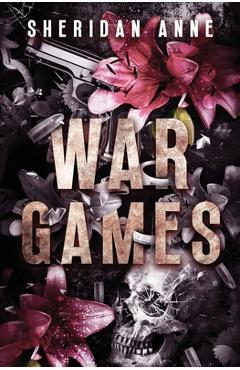 Coperta cărții 'War Games - Sheridan Anne'