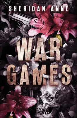 Coperta cărții 'War Games - Sheridan Anne'