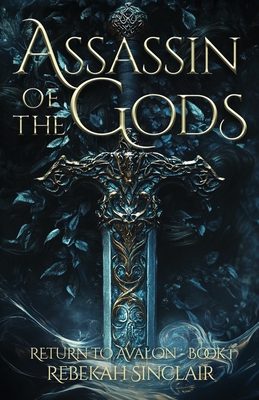 Assassin of the Gods - Rebekah Sinclair