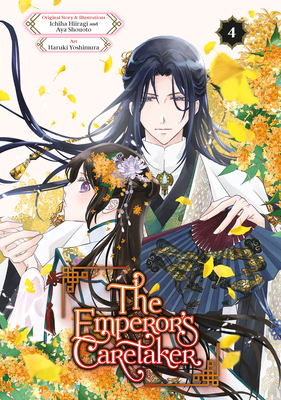The Emperor's Caretaker 04 - Ichiha Hiiragi