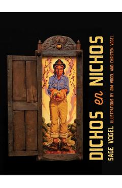 Dichos En Nichos - Sage Vogel
