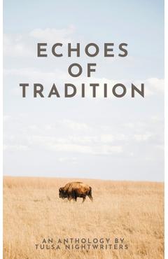 Coperta cărții 'Echoes of Tradition: An Anthology - Juan Manuel Pérez'
