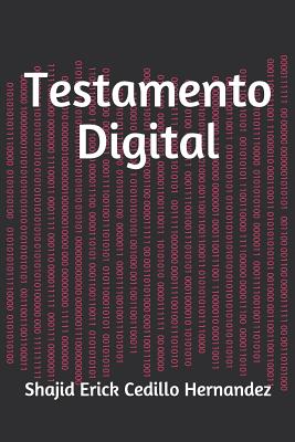 Testamento Digital - Shajid Erick Cedillo Hernandez
