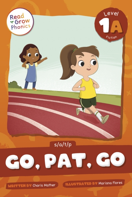 Go, Pat, Go: Level 1a (S/A/T/P) - Charis Mather