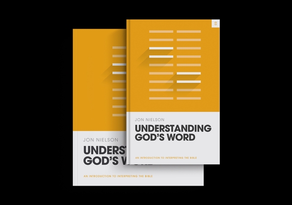 Understanding God's Word (Book and Workbook) - Jon Nielson