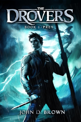 Prey: The Drovers, Book 1 - John D. Brown