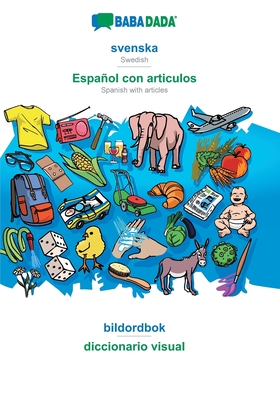 BABADADA, svenska - Español con articulos, bildordbok - el diccionario visual: Swedish - Spanish with articles, visual dictionary - 