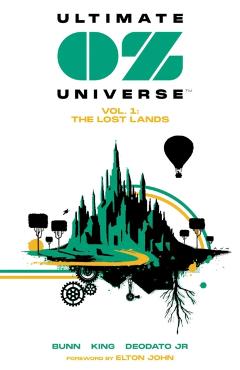 Coperta cărții 'Ultimate Oz Universe: The Lost Lands - Cullen Bunn'