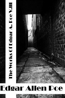 Coperta cărții 'The Works Of Edger Allen Poe Volume III: (Edgar Allen Poe Classics Collection) - Edgar Allen Poe'