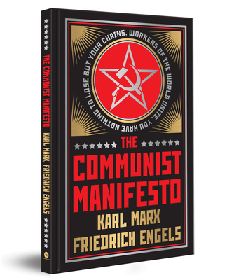 The Communist Manifesto (Deluxe Hardbound Edition) - Karl Marx