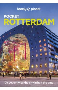 Lonely Planet Pocket Rotterdam - Catherine Le Nevez