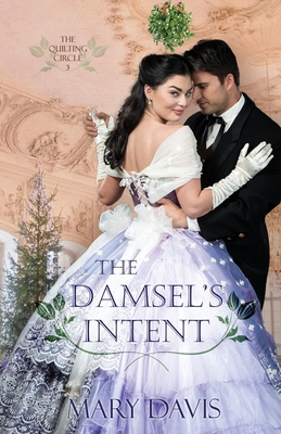 The Damsel's Intent - Mary Davis